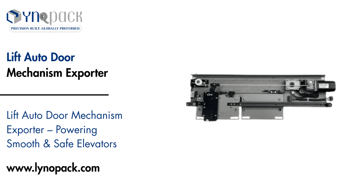 Lift Auto Door Mechanism Exporter