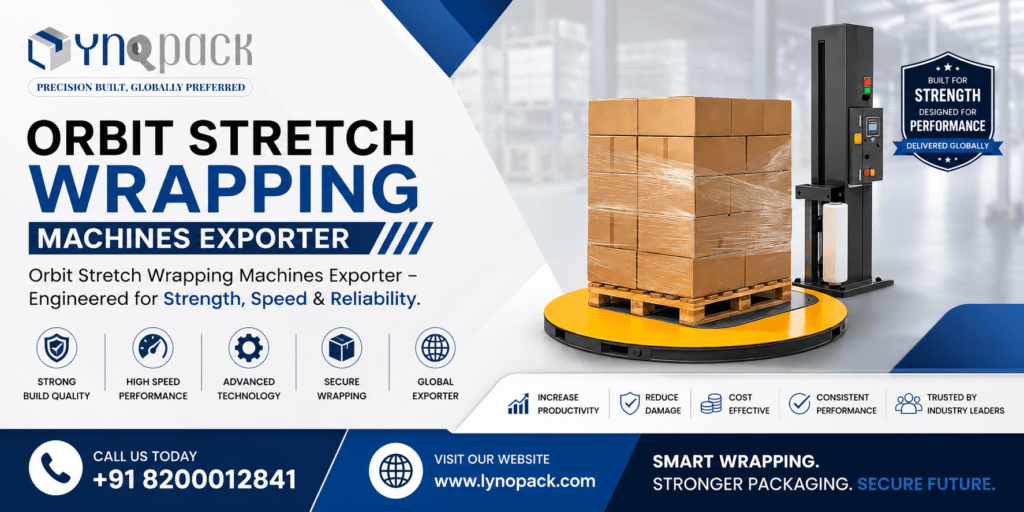 Orbit Stretch Wrapping Machines Exporter